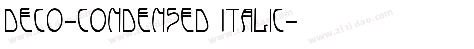 Deco-Condensed Italic字体转换